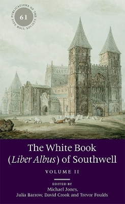 Book cover for The White Book (Liber Albus) of Southwell