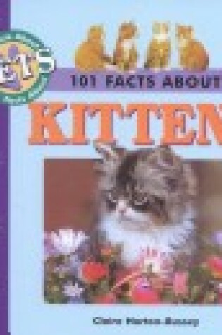 Cover of 101 Facts about Kittens