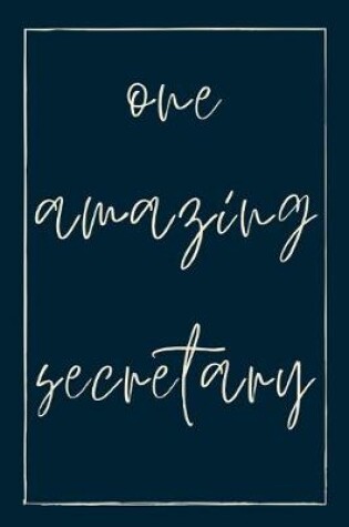 Cover of One amazing secretary