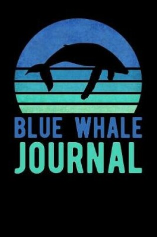 Cover of Blue Whale Journal