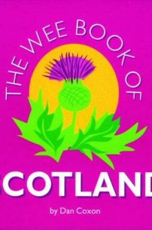 Cover of Wee Book of Scotland