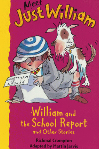 Cover of Meet Just William 8: School Report