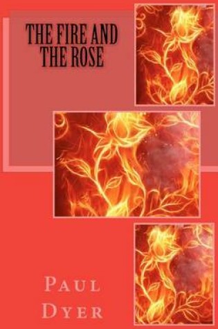 Cover of The Fire and the Rose