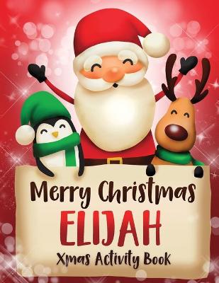 Book cover for Merry Christmas Elijah