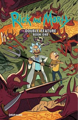 Book cover for Rick and Morty: Deluxe Double Feature Vol. 1