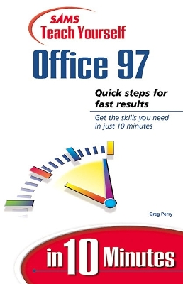 Book cover for Sams Teach Yourself Office 97 in 10 Minutes