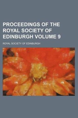 Cover of Proceedings of the Royal Society of Edinburgh Volume 9