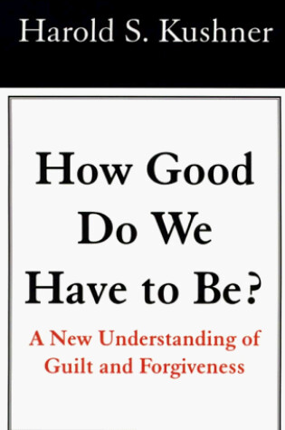 Cover of How Good Do We Have to be?