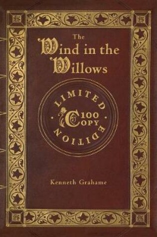 Cover of The Wind in the Willows (100 Copy Limited Edition)