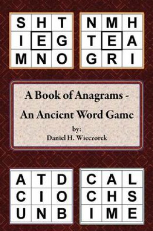 Cover of A Book of Anagrams - An Ancient Word Game