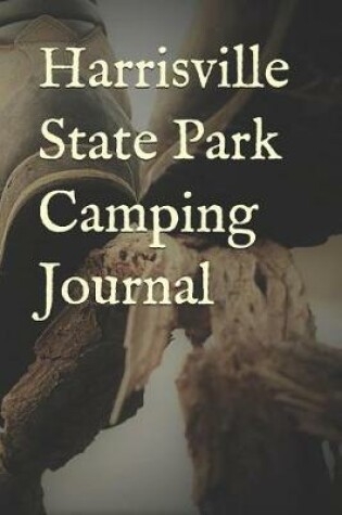 Cover of Harrisville State Park Camping Journal