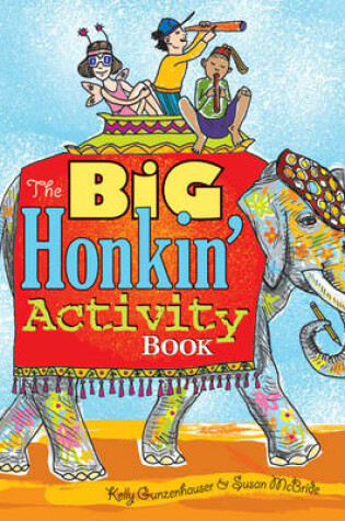 Cover of The Big Honkin' Activity Book
