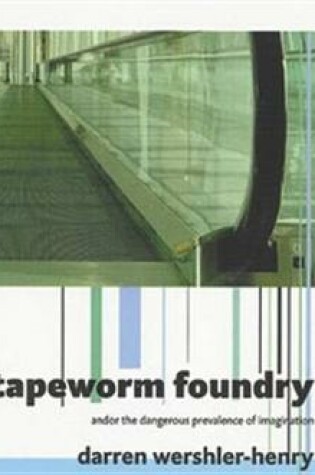 Cover of The Tapeworm Foundry