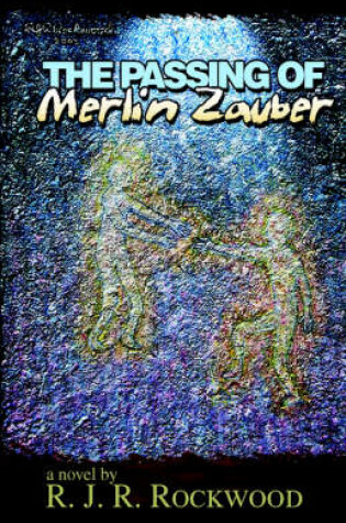 Cover of The Passing of Merlin Zauber