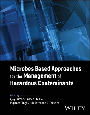 Book cover for Microbes Based Approaches for the Management of Hazardous Contaminants