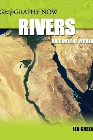 Cover of Geography Now: Rivers Around The World