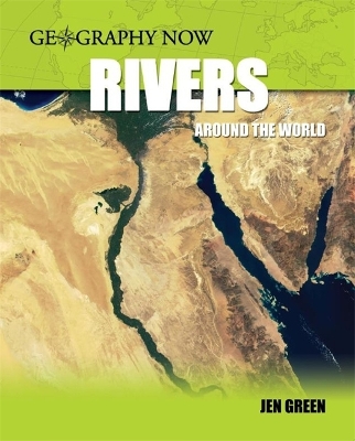 Cover of Geography Now: Rivers Around The World