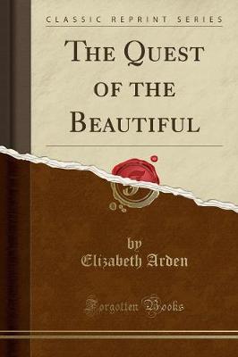 Book cover for The Quest of the Beautiful (Classic Reprint)