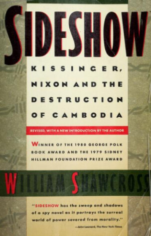 Book cover for Sideshow: Kissinger, Nixon and the Destruction of Cambodia