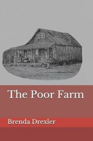 Cover of The Poor Farm