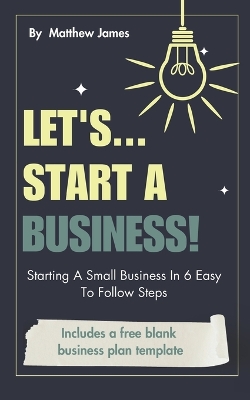 Book cover for Lets...Start A Business!