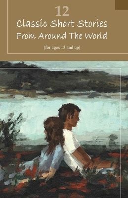 Book cover for 12 Classic Short Stories From Around The World