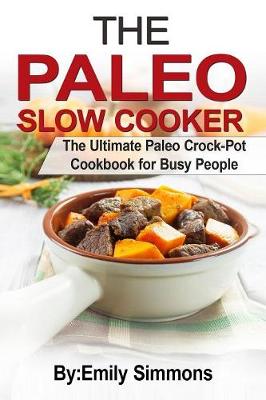 Cover of The Paleo Slow Cooker