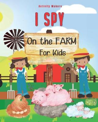 Book cover for I SPY On The Farm For Kids