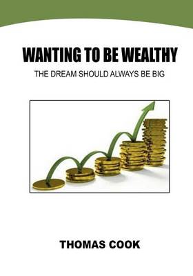 Book cover for Wanting to Be Wealthy