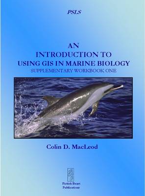 Book cover for An Introduction to Using GIS in Marine Biology: Supplementary Workbook One