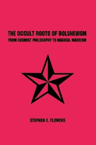 Cover of The Occult Roots of Bolshevism