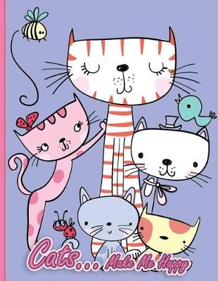 Book cover for Cats... Make Me Happy