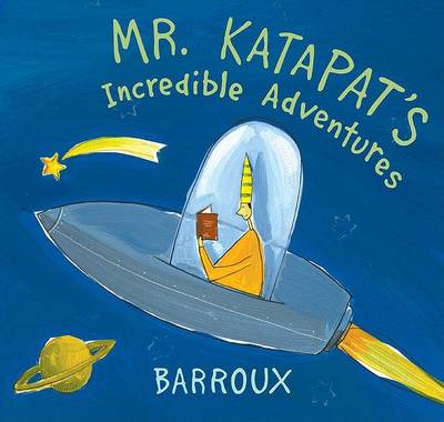 Book cover for Mr. Katapat's Incredible Adventures