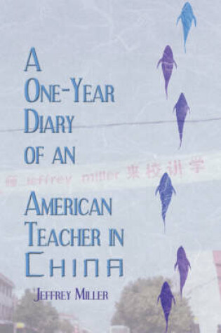 Cover of A One-Year Diary of an American Teacher in China