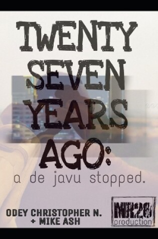 Cover of Twenty Seven Years Ago