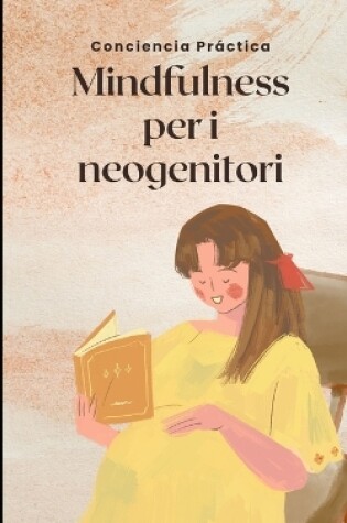 Cover of Mindfulness per i neogenitori