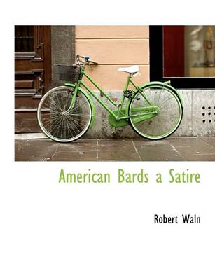 Book cover for American Bards a Satire