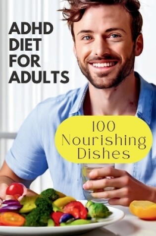 Cover of Adhd Diet For Adults