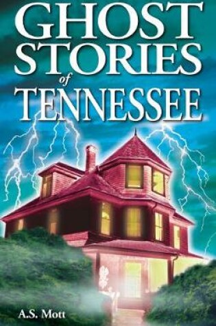 Cover of Ghost Stories of Tennessee