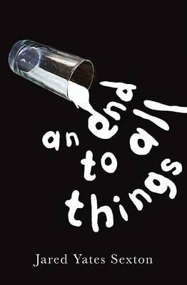 Book cover for An End to All Things