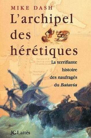 Cover of L'Archipel Des Heretiques