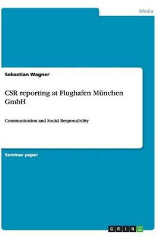 Cover of CSR reporting at Flughafen Munchen GmbH