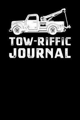 Book cover for Tow Riffic Journal