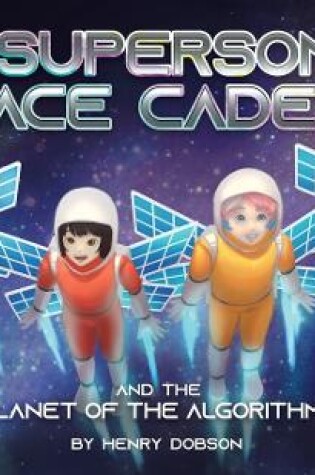 Cover of The Supersonic Space Cadets