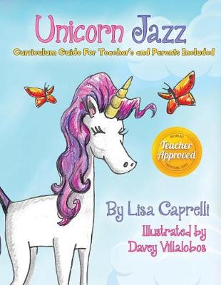 Book cover for Unicorn Jazz with Activity and Curriculum Guide for Teachers and Parents
