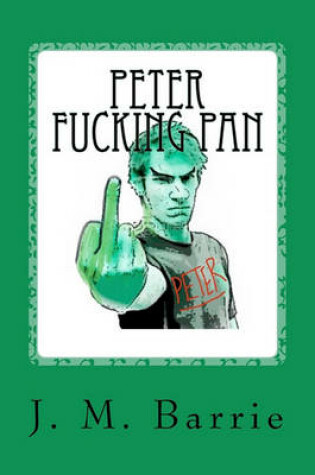 Cover of Peter Fucking Pan