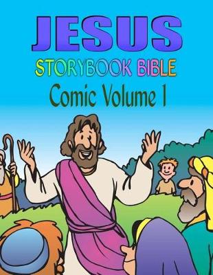 Book cover for Jesus Storybook Bible Comic Volume 1