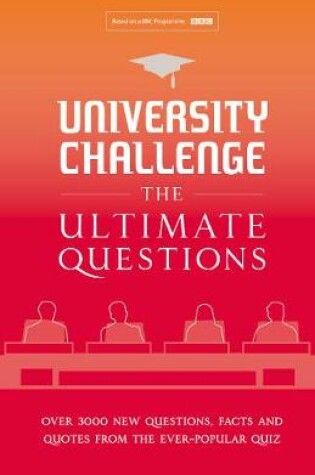 Cover of University Challenge: The Ultimate Questions