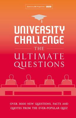 Book cover for University Challenge: The Ultimate Questions