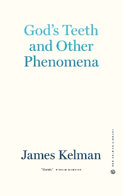 Book cover for God's Teeth and Other Phenomena